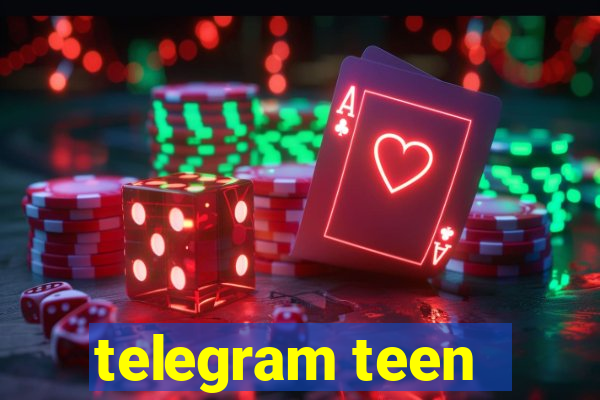 telegram teen -18